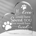 Chunful Pet Memorial Gift Sympathy for Loss Remembrance of Dog Cat Pet Keepsake Memorial Bereavement Crystal Acrylic Heart Decor Condolence Gifts for Loss of Loved One(If Love Could)