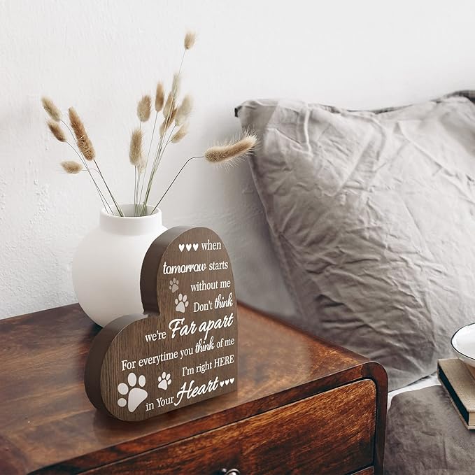 Maitys Pet Memorial Gifts Bereavement Remembrance for Loss of Dog Cat Sympathy Condolence Gifts Heart Shaped Wood Sign When Tomorrow Starts Without Me Wooden Plaque for Table Desk Decor(Brown)
