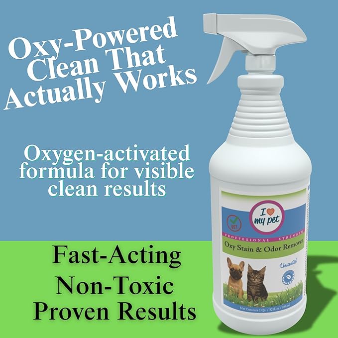 I Love My Pet Unscented Oxy Carpet Cleaner Spray, Professional Strength Stain Remover & Odor Eliminator for Dog & Cat Urine Accidents, 32 oz