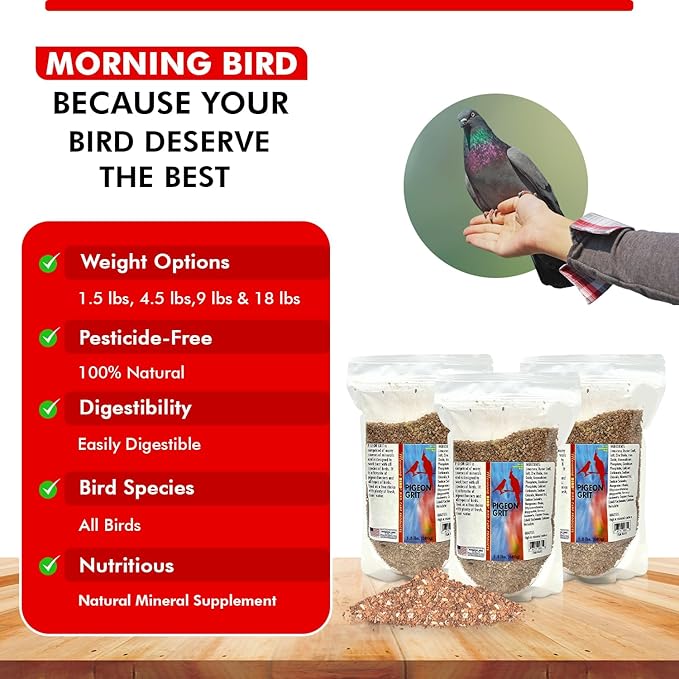 Morning Bird Pigeon Grit - Healthy & Nutritious Pigeon Food to Support Strong Muscles & Bones for Grit Eating Birds - Supports Digestion & Packed with Essential Minerals 4.5 lbs (3-Pack, 1.5 lbs Each)
