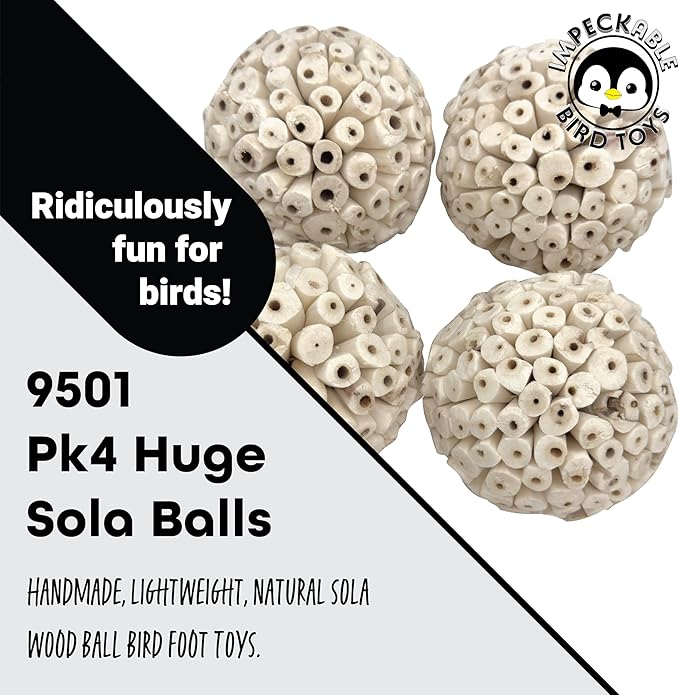9501 Pk4 Huge Sola Balls Large 4 Inch Handmade Wood Balls - Natural Bird Toy for Cage - Soft Shreddable Chewing Foot Toys for Medium & Large Birds - Macaw, African Grey & Parrot - Foraging Accessory