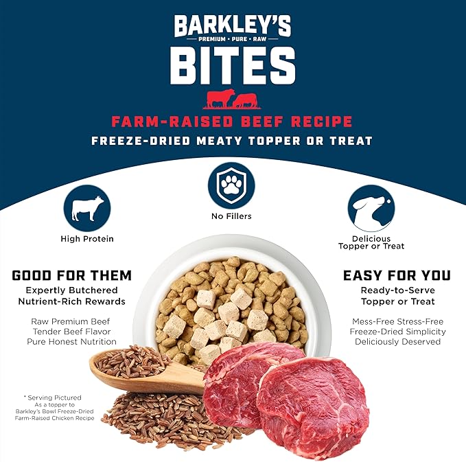 Barkley’s Bag Beef Bites, Freeze Dried Dog Treats and Food Topper, Protein Packed, Made with Beef, Barley, and Quinoa, Small Bite-Sized Pieces for Training Rewards, American Made Dog Snacks, 4 Oz Bag