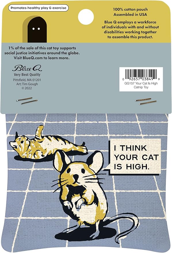 Blue Q Your Cat is High Catnip Toys - Durable Cat Toys for Biting, Premium USA-Grown Organic Catnip, Pet Supplies, 100% Silk-Screened Cotton Pouch w/Funny Kitty Graphics, Cute Cat Birthday Gift