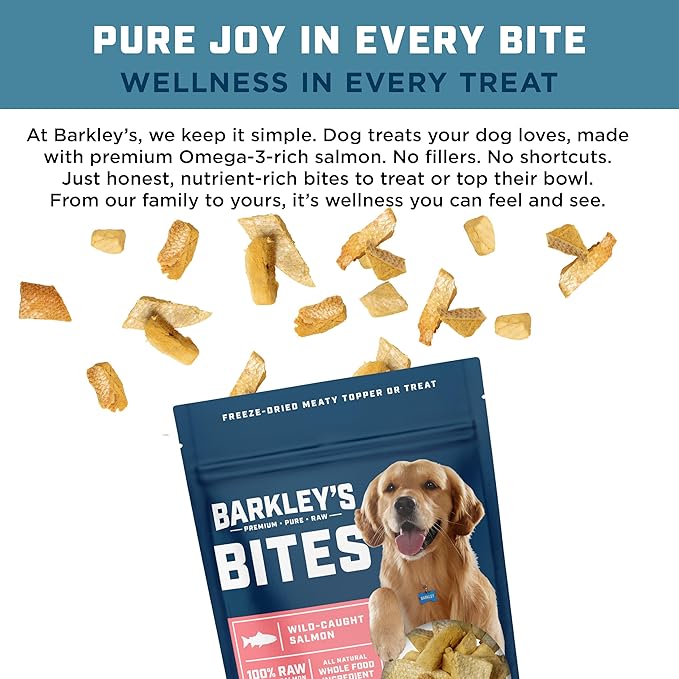 Barkley’s Bag Salmon Bites, Freeze Dried Dog Treats and Food Topper, Protein Packed, Made with Wild-Caught Salmon, Bite-Sized Whole Pieces for Training Rewards, American Made Dog Snacks, 4 Oz Bag