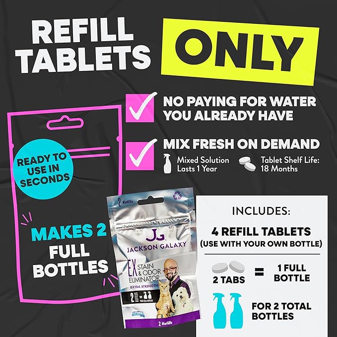 Jackson Galaxy: EX Stain & Odor Eliminator - Pet Urine Remover - 2pk Refill Tablets - 50% More Mojo - Eliminates Pet Stains & Odors Quickly - Works On Multiple Surfaces - Non-Toxic Formula
