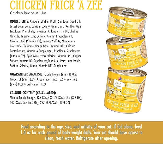 Weruva Cats in The Kitchen, Chicken Frick 'A Zee with Chicken Au Jus Cat Food, 3.2oz Can (Pack of 24)